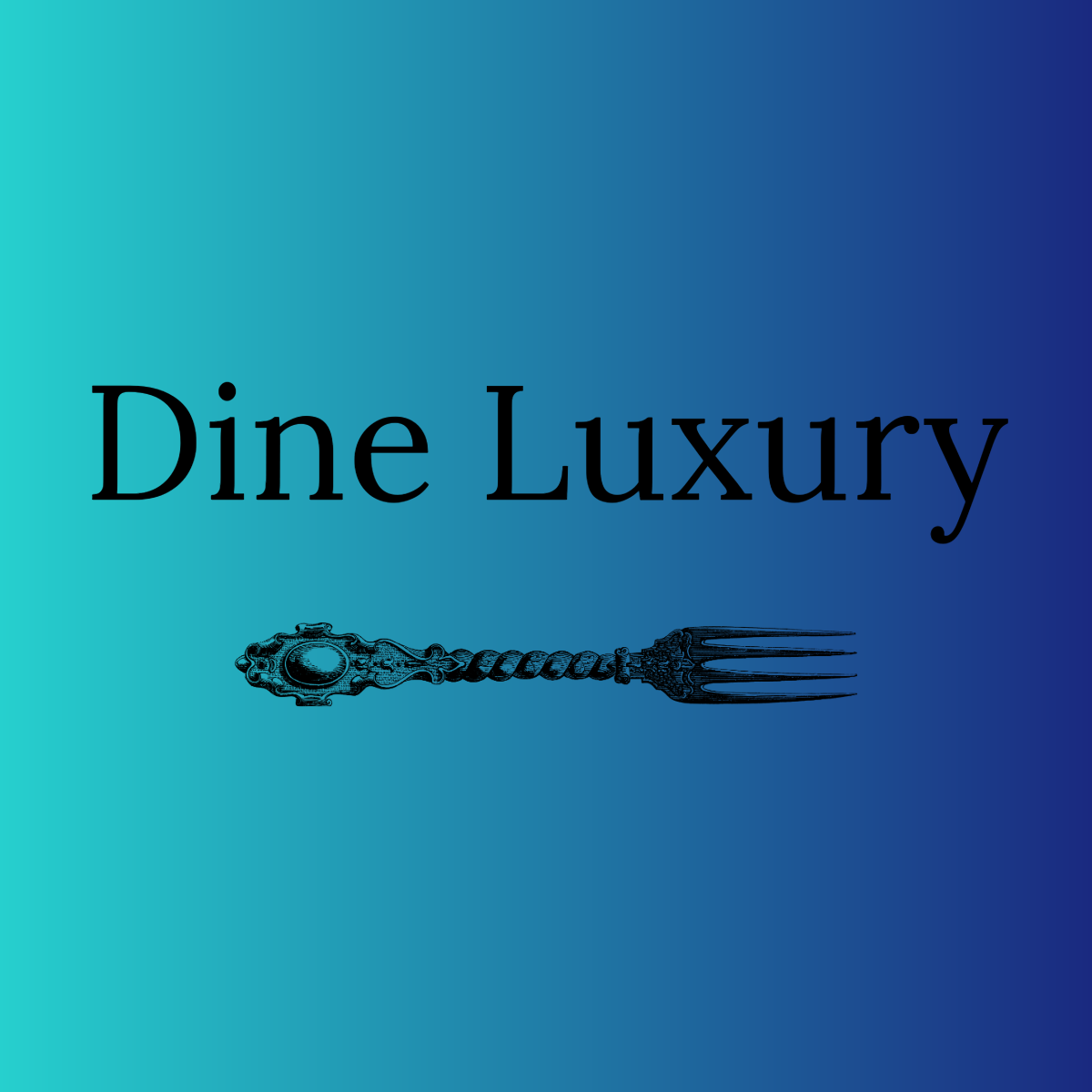 Dine Luxury